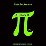 A History of Pi [Audiobook]